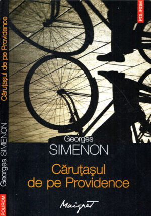 Carutasul de pe Providence (Georges Simenon) colectia Maigret