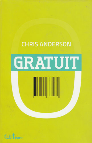 Gratuit - viitorul unui pret revolutionar (Chris Anderson) Gratuit - viitorul unui pret revolutionar (Chris Anderson)
