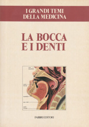 La bocca e i denti (Alberto Riolo)
