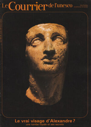 Le vrai visage d'Alexandre? Une tombe royale et ses secrets, revista Le Courrier de l'Unesco juin 1979