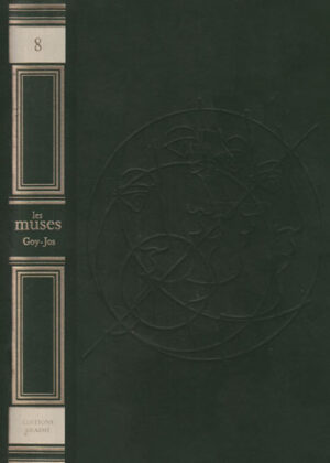 Les Muses vol. VIII Goy-Jos (Macel Brion Andre Chamson, Rene Huyghe)
