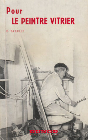 Pour le peintre vitrier (E. Bataille)