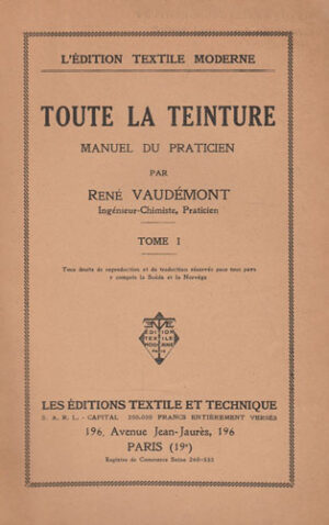 Toute la teinture - manuel du praticien tome 1  (Rene Vaudemont)