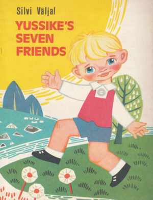Yussike's Seven Friends (Silvi Valjal)