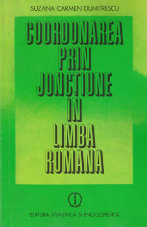 Coordonarea prin jonctiune in limba romana (Suzana Carmen Dumitrescu)