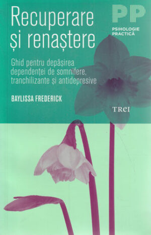 Recuperare si renastere (Baylissa Frederick)