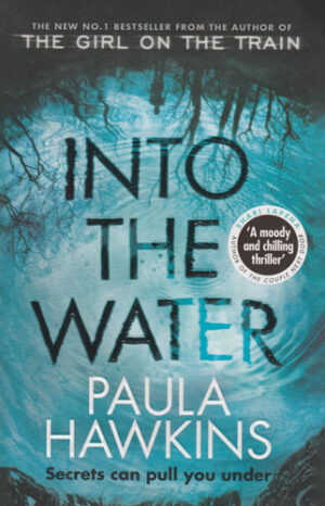 Into the water (Paula Hawkins)