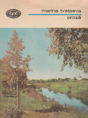 Proza (Marina Tvetaeva) colectia BPT
