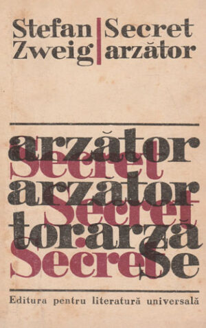 Secret arzator (Stefan Zweig)