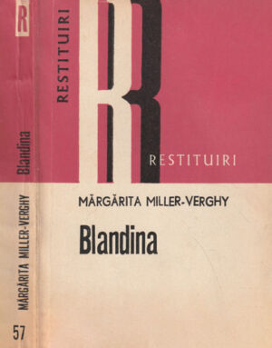 Blandina (Margarita Miller-Verghy) colectia Restituiri