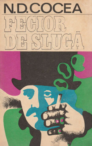 Fecior de sluga (N. D. Cocea)