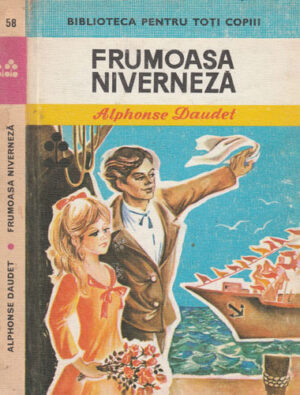 Frumoasa Niverneza (Alphonse Daudet) colectia Biblioteca pentru toti copii