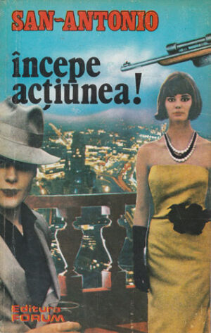 Incepe actiunea! (San-Antonio)