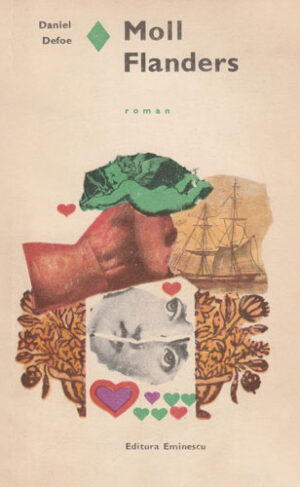 Moll Flanders (Daniel Defoe) colectia Romanul de dragoste
