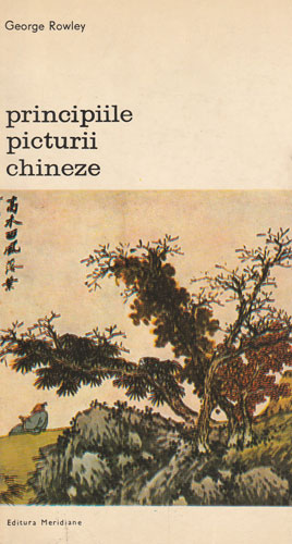 Principiile picturii chineze (George Rowley)