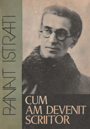 Cum am devenit scriitor (Panait Istrati)