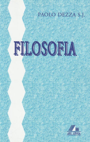 Filosofia - sinteza scolastica (Paolo Dezza S. J.)