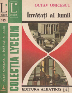 Invatati ai lumii (Octav Onicescu) colectia Lyceum