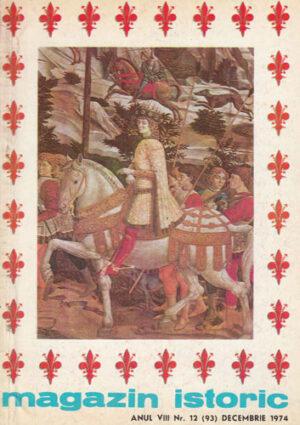 Magazin istoric (revista) nr.12/1974 - decembrie