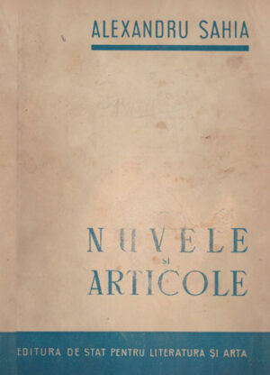 Nuvele si articole (Alexandru Sahia)