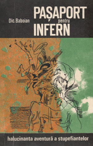 Pasaport pentru infern (Dic Baboian)