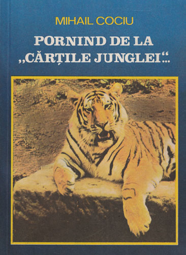 Pornind de la "Cartile Junglei" (Mihail Cociu) Pornind de la "Cartile Junglei" (Mihail Cociu)