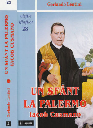 Un sfant la Palermo Iacob Cusmano (Gerlando Lentini)