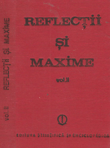 Reflectii si maxime vol. I+II (Constantin Badescu) Reflectii si maxime vol. I+II (Constantin Badescu) - imagine 4
