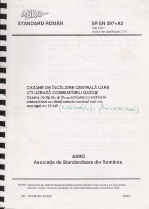 Cazane de incalzire centrala care utilizeaza combustibili gazosi (ASRO)