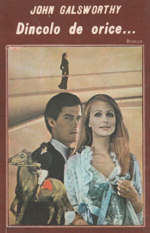 Dincolo de orice (John Galsworthy)