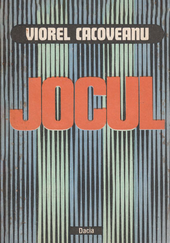 Jocul - povestiri si nuvele (Viorel Cacoveanu) Jocul - povestiri si nuvele (Viorel Cacoveanu)