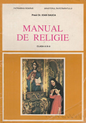 Manual de religie - clasa a III-a (Ioan Sauca)