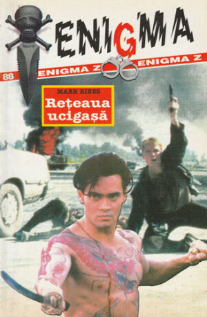Reteaua ucigasa (Mark Ribes) colectia Enigma Z