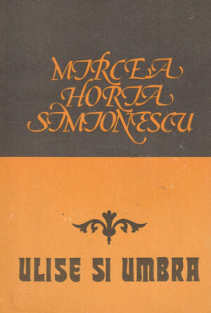 Ulise si umbra (Mircea Horia Siminonescu)