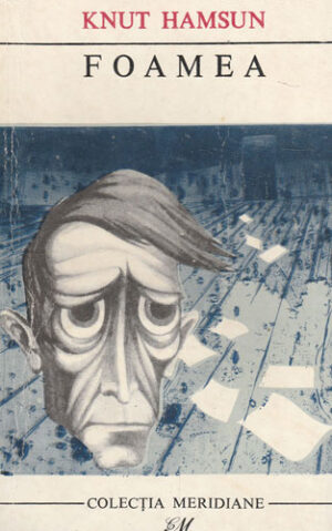 Foamea. Pan. Victoria vol. I+II (Knut Hamsun) colectia Meridiane