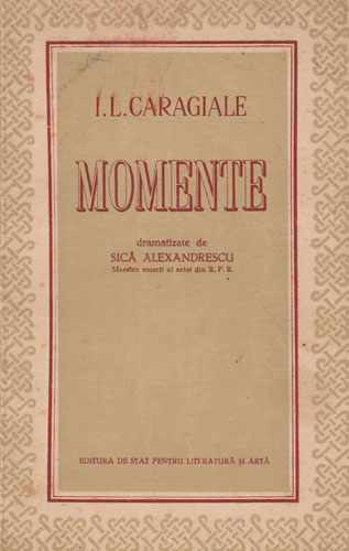Momente (Ion Luca Caragiale) Momente (Ion Luca Caragiale)