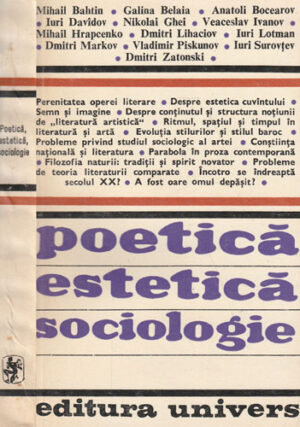 Poetica, estetica, sociologie (Mihail Bahtin, Galina Belaia, Anatoli Bocearov)