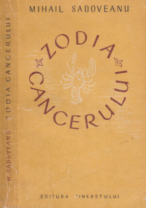 Zodia cancerului sau vremea Ducai-Voda 1929 Mihail Sadoveanu)