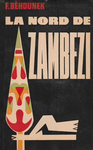La nord de Zambezi (F. Behounek)