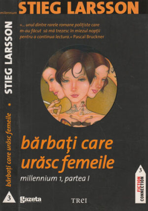 Barbati care urasc femeile vol. I+II (Stieg Larsson) colectia Fiction connection