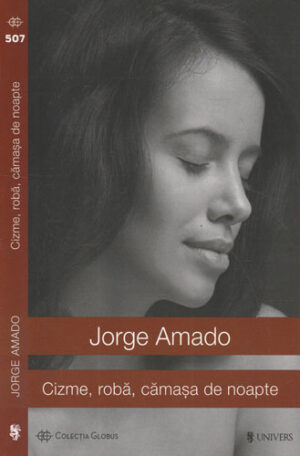 Cizme, roba, camasa de noapte (Jorge Amado)