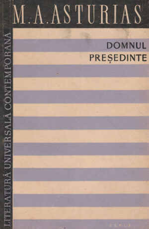 Domnul presedinte (M. A. Asturias)