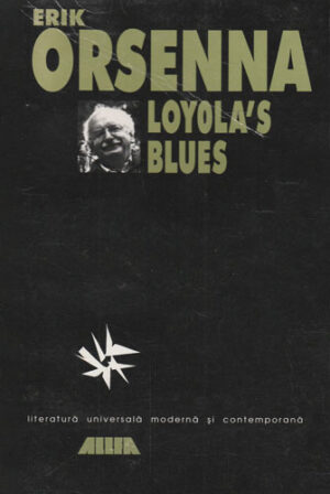Loyola's Blues (Erik Orsenna)