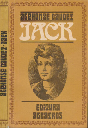 Jack - moravuri contemporane (Alphonse Daudet)