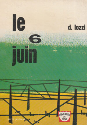 Le 6 juin (Dominique Lozzi)