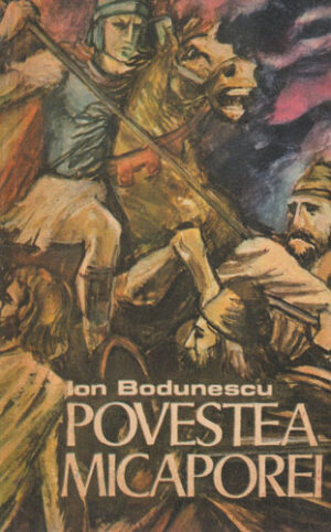 Povestea Micaporei (Ion Bodunescu)