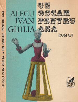 Un Oscar pentru Ana (Alecu Ivan Ghilia)