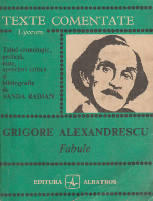 Fabule (Grigore Alexandrescu) colectia Texte comentate