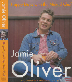Happy days with the naked chef (Jamie Oliver)