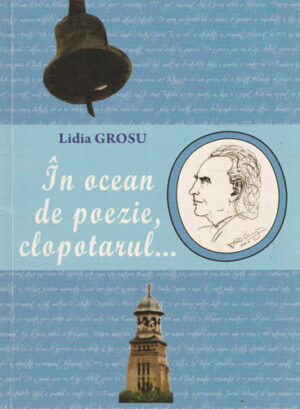 In ocean de poezie clopotarul… (Lidia Grosu) volum cu dedicatie si autograf din partea lui Sandu Aristin Cupcea